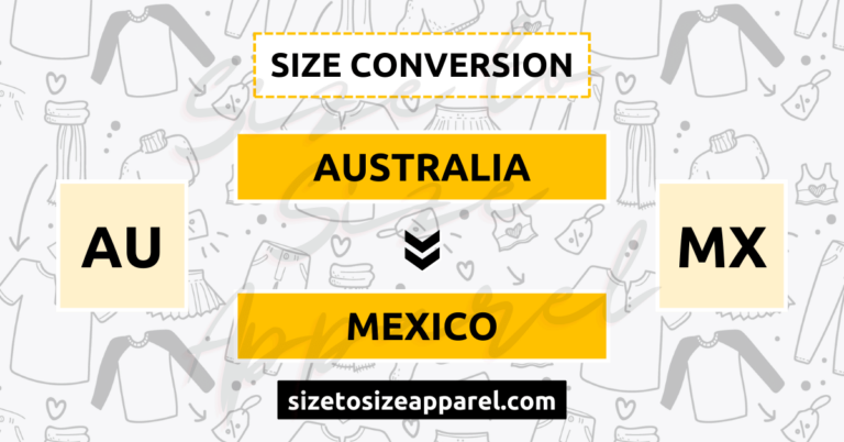 Australia (AU) to Mexico (MX) Size Conversion