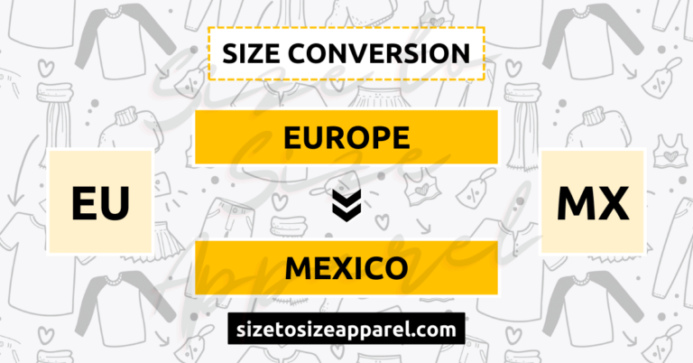 Europe (EU) to Mexico (MX) Size Conversion