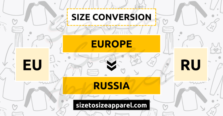 Europe (EU) to Russia (RU) Size Conversion