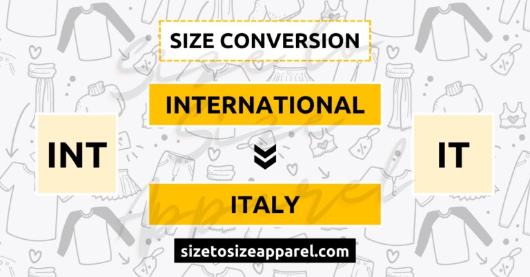 International (INT) to Italy (IT) Size Conversion