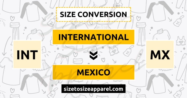 International (INT) to Mexico (MX) Size Conversion