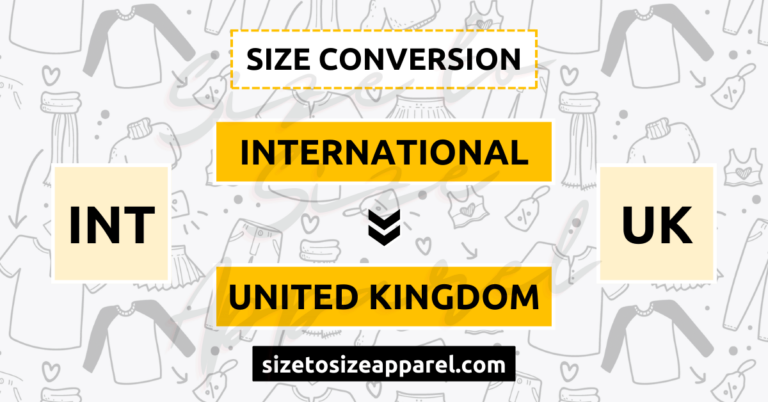 International (INT) to United Kingdom (UK) Size Conversion