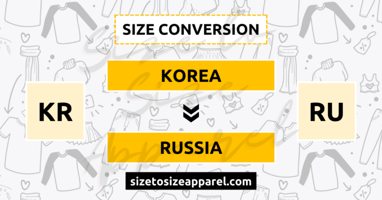 Korea (KR) to Russia (RU) Size Conversion