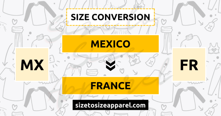 Mexico (MX) to France (FR) Size Conversion