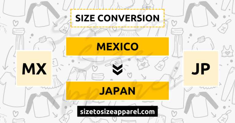 Mexico (MX) to Japan (JP) Size Conversion