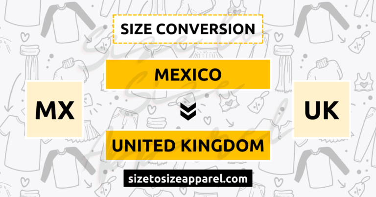 Mexico (MX) to United Kingdom (UK) Size Conversion