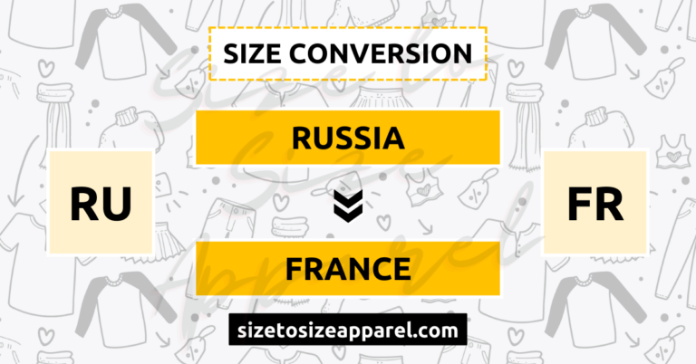 Russia (RU) to France (FR) Size Conversion