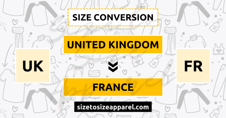 United Kingdom (UK) to France (FR) Size Conversion