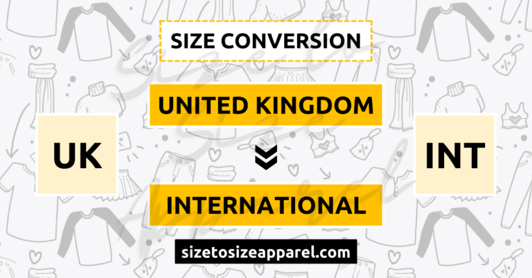 United Kingdom (UK) to International (INT) Size Conversion