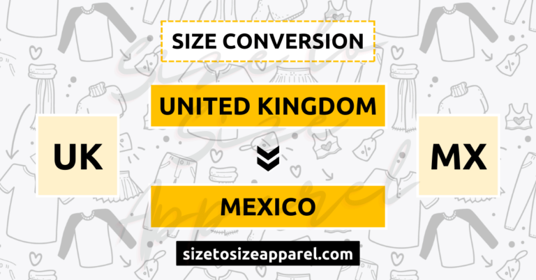 United Kingdom (UK) to Mexico (MX) Size Conversion