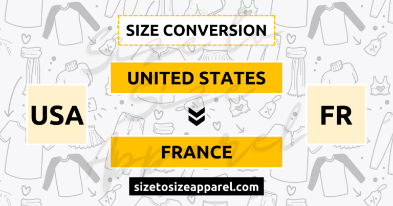 United States (USA) to France (FR) Size Conversion